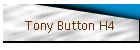 Tony Button H4